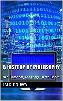 A History Of Philosophy, Philosophy Shortscripts,Uneven,https://www.amazon.co.uk/gp/product/B08TB7ZTGL?ref_=dbs_m_mng_wat_calw_tkin_3&storeType=ebooks…………………………………….……….