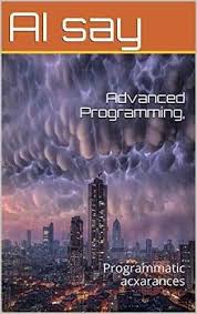 Advanced,Programming,,.K.N. Firminger,https://www.amazon.co.uk/Advanced-Programming-Programmatic-acxarances-say-ebook/dp/B08NZ5LYVJ,.😊